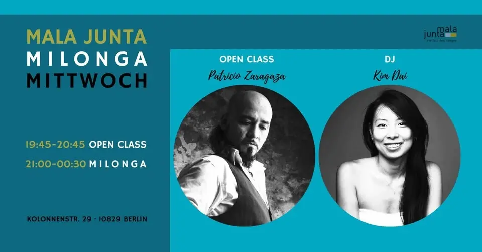 Mala Junta Milonga Mittwoch / OPEN CLASS Patricio Zaragaza / DJ Kim Dai