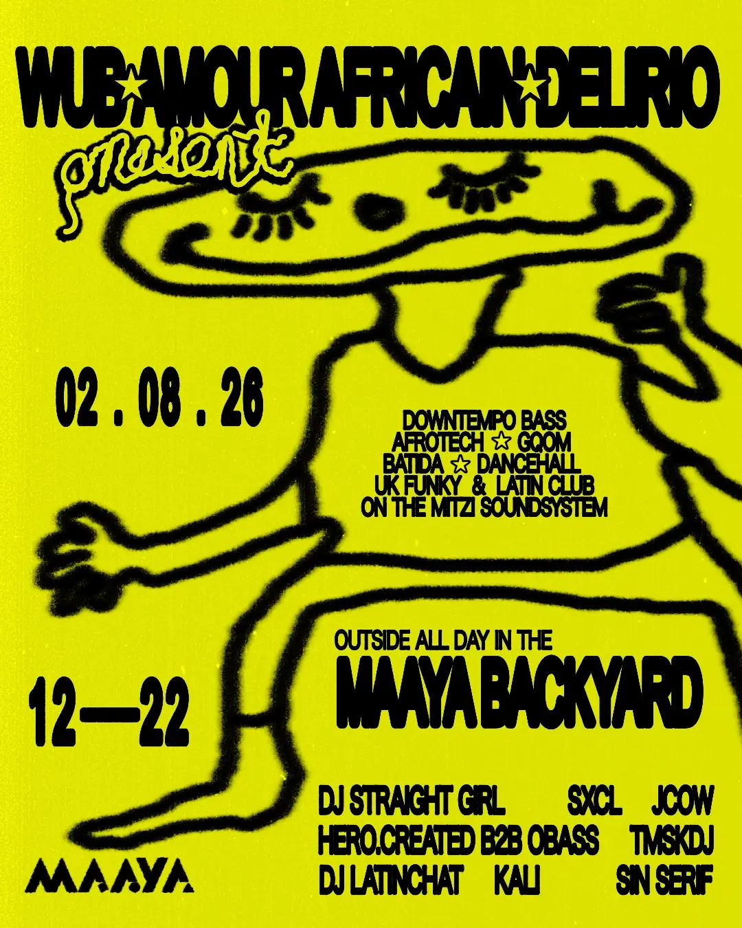 WUB, Amour Africain & Delírio present: