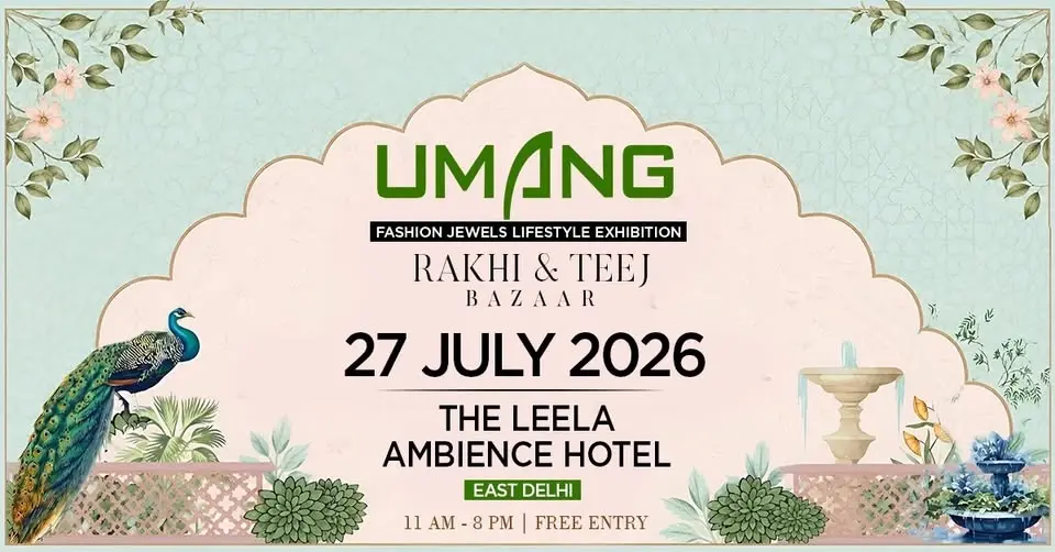 Umang Exhibition at The Leela Ambience Hotel,East Delhi