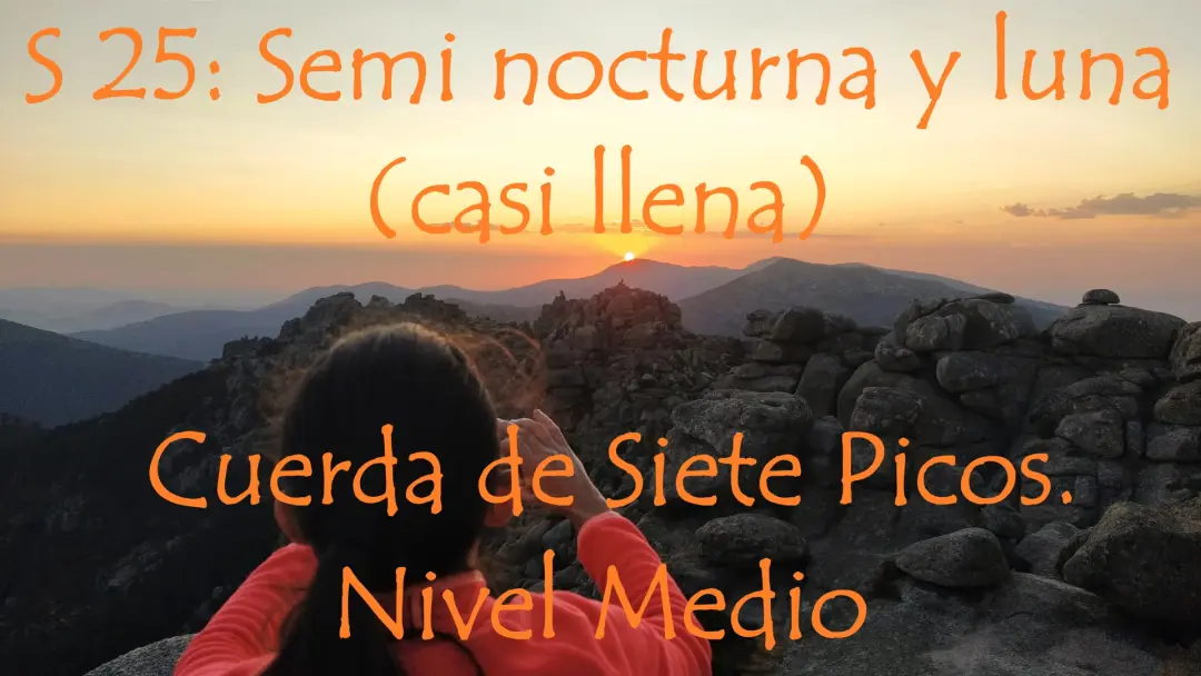 S 25: Semi nocturna puesta de Sol y luna casi llena Cuerda de Siete Picos. N. M.