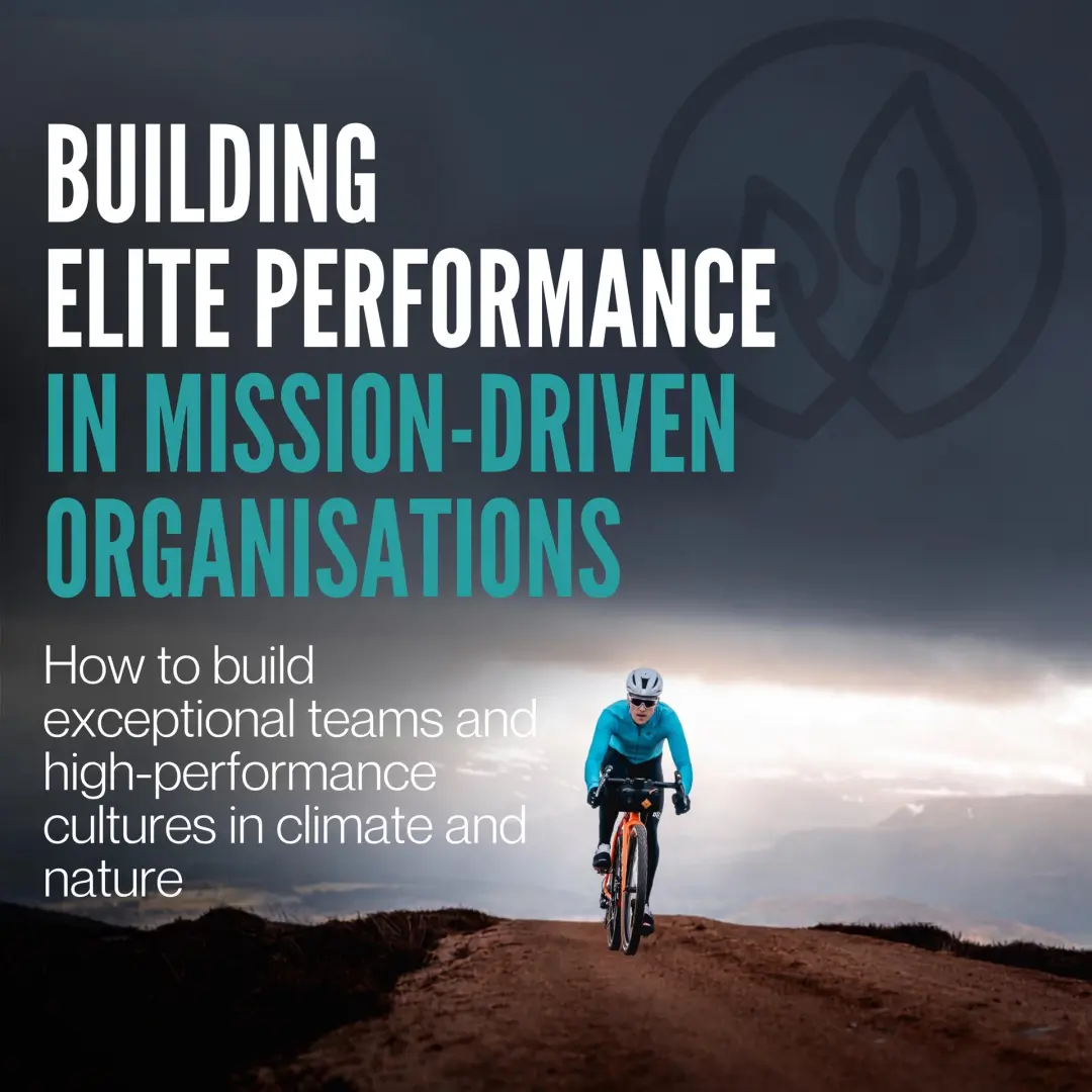 Building Elite Performance in Mission-Driven Organisations