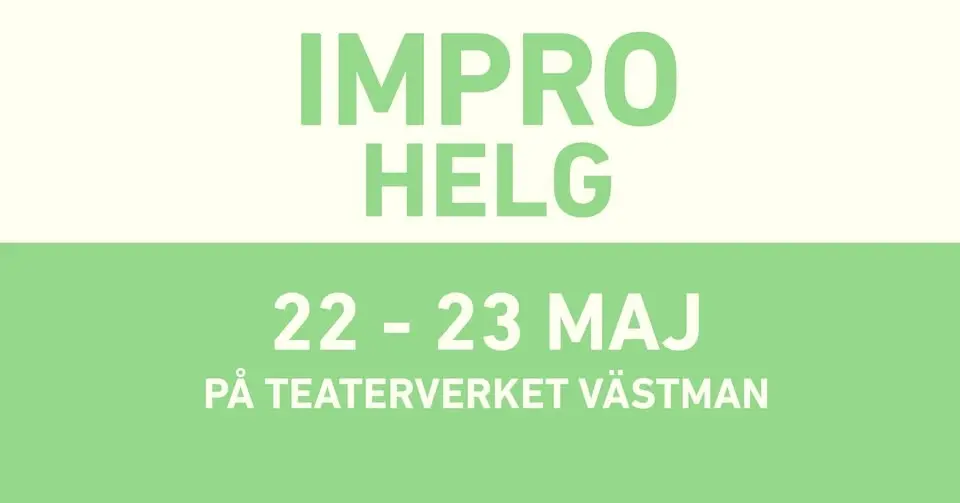 Improhelg i maj!