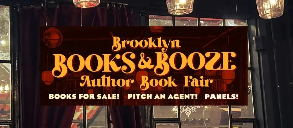 Brooklyn Books & Booze Author Book Fair 2: The Bookening!
