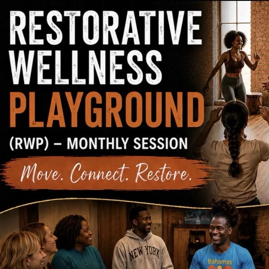 RESTORATIVE WELLNESS PLAYGROUND with Kelvin