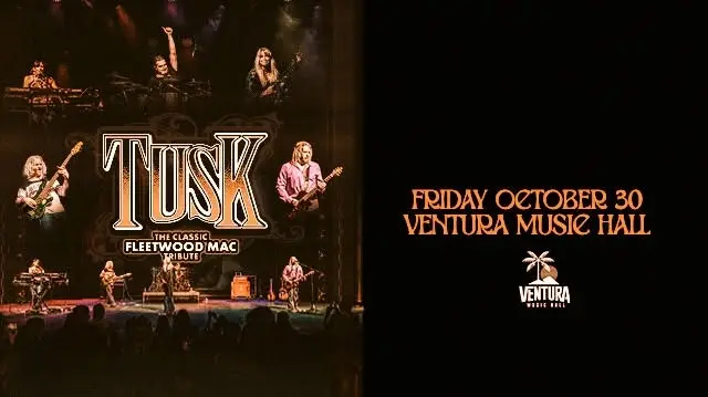 TUSK: The Classic Tribute to Fleetwood Mac at Ventura Music Hall