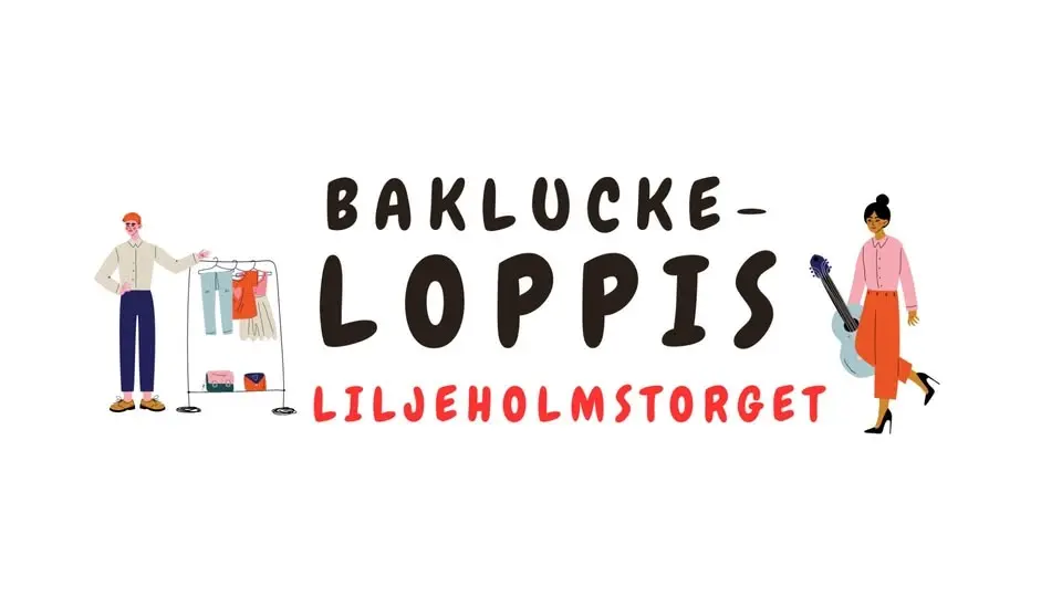 Bakluckeloppis i Liljeholmen!