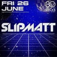 30 Years of Volks presents: Slipmatt