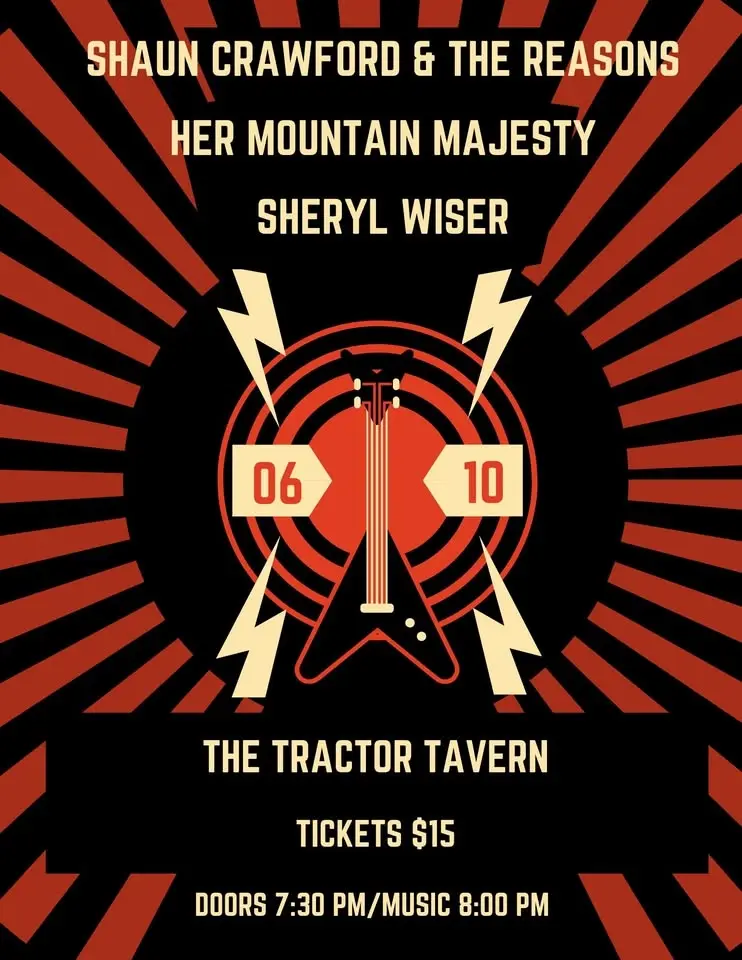 Shaun Crawford & The Reasons w/ Her Mountain Majesty & Sheryl Wiser