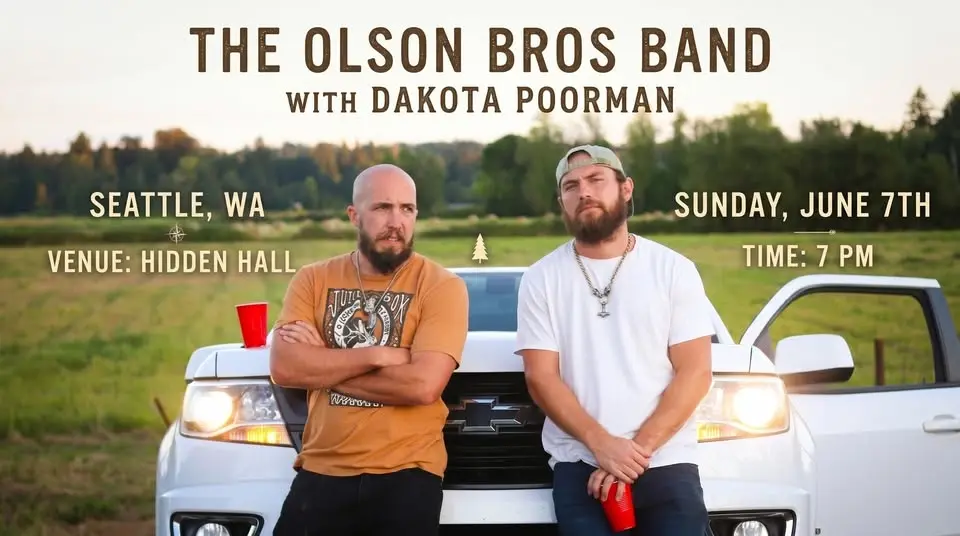 The Olson Bros Band w/ Dakota Poorman at Hidden Hall (Seattle, WA)