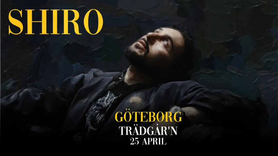 SHIRO - Trädgår'n, Göteborg