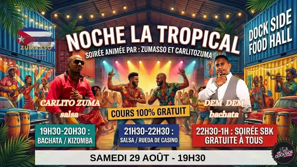 "NOCHE LA TROPICAL"  *cours et soirée 100% gratuits*  
