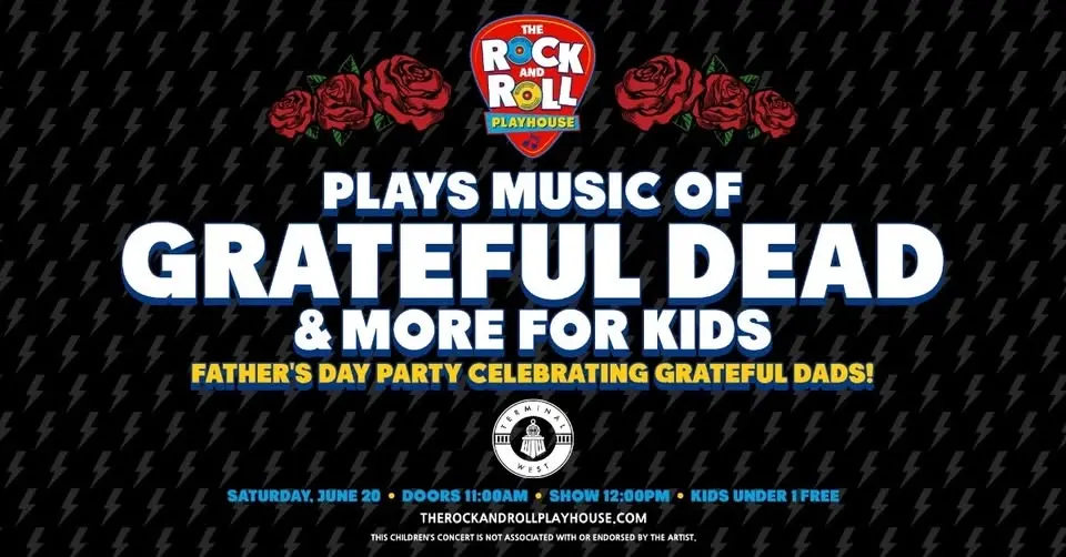The Rock and Roll Playhouse  plays Music of Grateful Dead + More for Kids