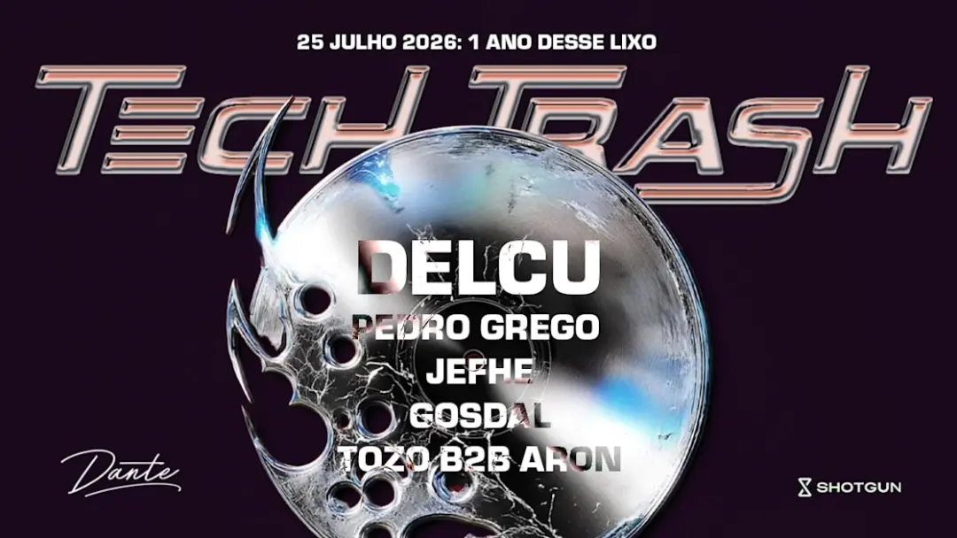 Tech Trash 1 Ano - 25 Julho 2026