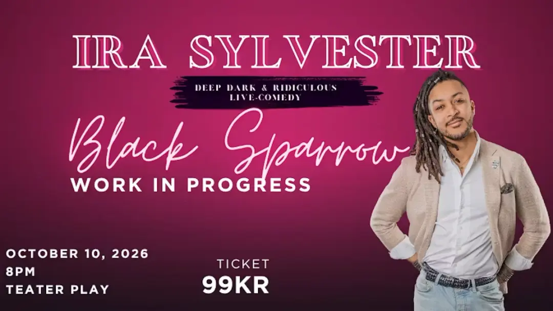 Ira Sylvester: Black Sparrow (W.I.P.) Live Stand-Up Show