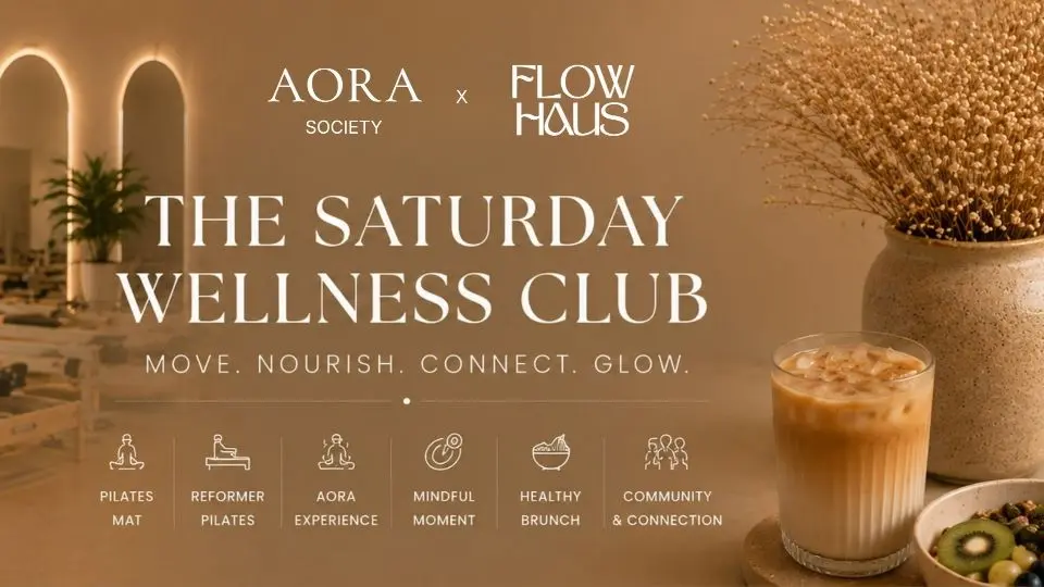 The Saturday Wellness Club 18.7. // AORA Society x Flow Haus