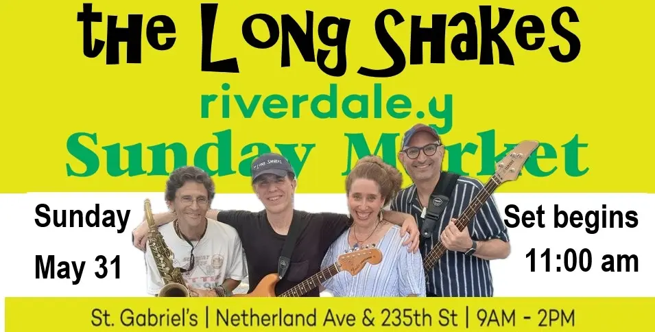 The Long Shakes at the Riverdale Y Sunday Market
