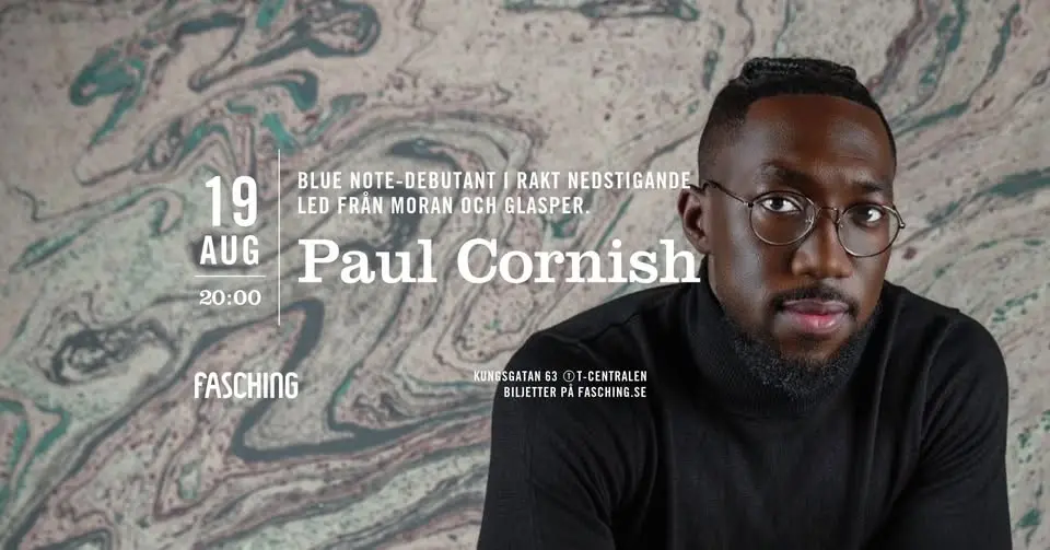 Paul Cornish | Fasching, Stockholm
