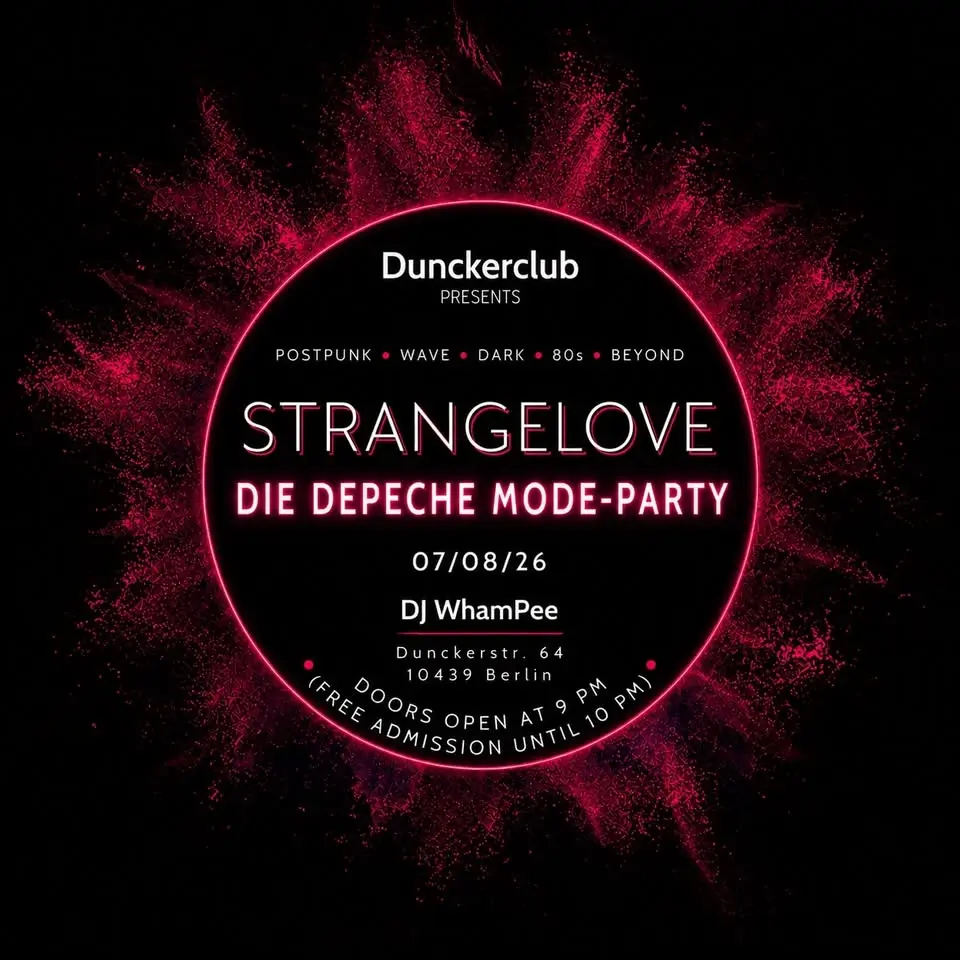07.08.26 - DJ WhamPee: "STRANGELOVE“ - (DIE DEPECHE MODE-PARTY)