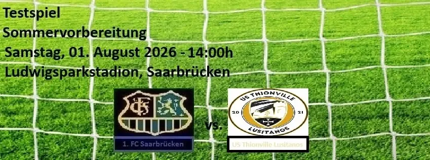 Testspiel - Sommervorbereitung - Generalprobe + Saisoneröffnung