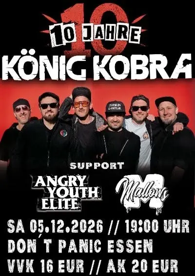 10 JAHRE KÖNIG KOBRA + Angry Youth Elite + Mallows (Luxemburg)