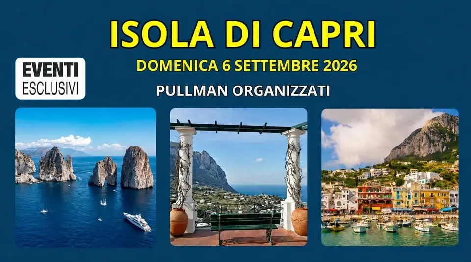 DOMENICA A CAPRI โ๏ธ " 6 Settembre 2026" ๐ Pullman Organizzati