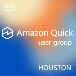 Amazon Quick User Group - Houston Area