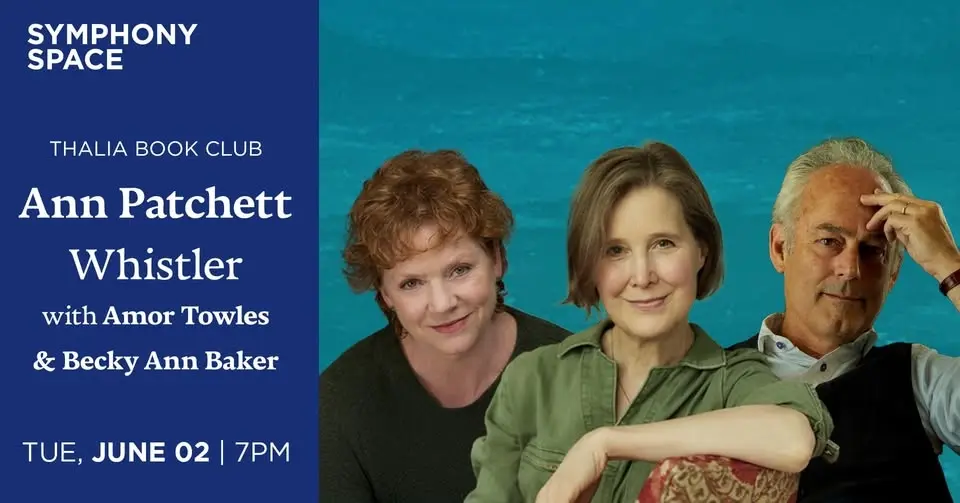 Thalia Book Club: Ann Patchett, Whistler