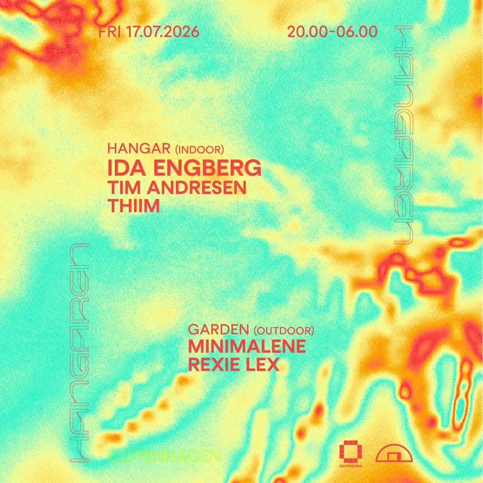 Hangaren x Culture Box: Ida Engberg, Tim Andresen, Thiim, Minimalene, Rexie Lex