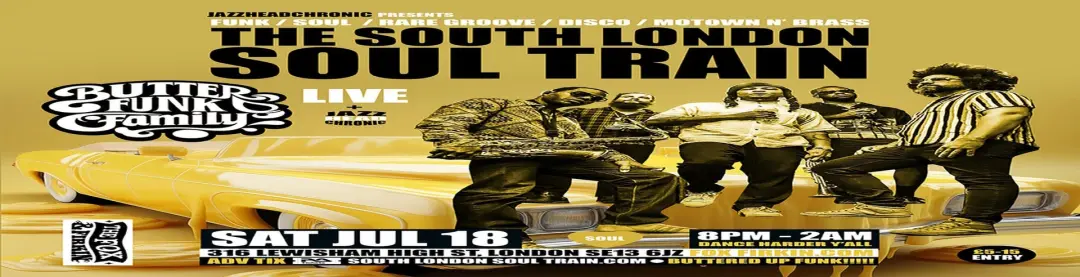 The South London Soul Train with Butter Funk Family [Live]