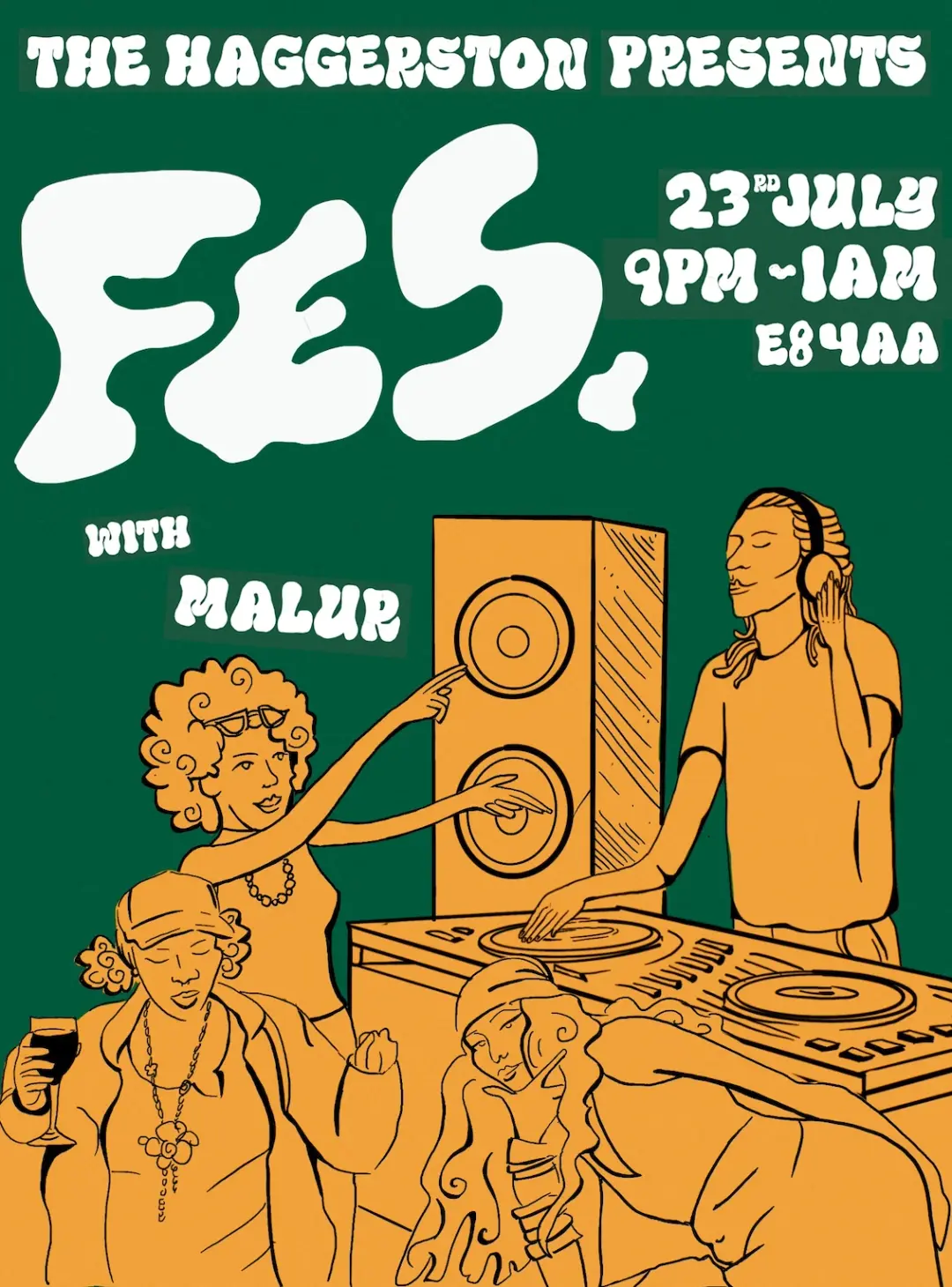 The Haggerston presents... FES