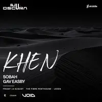 OSCURA Presents Khen