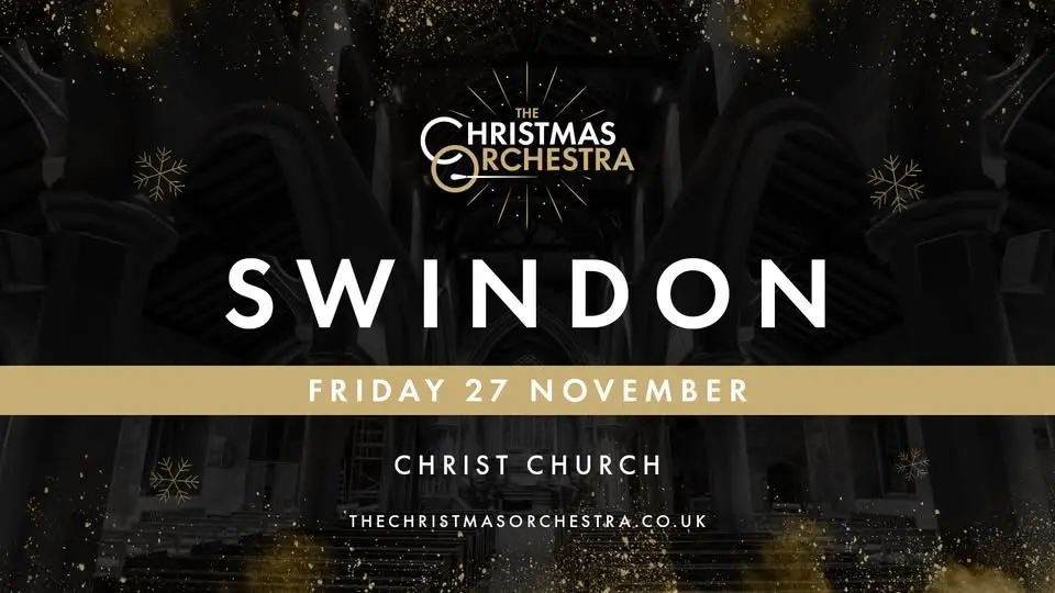 🎶🎄The Christmas Orchestra - SWINDON🎄🎶
