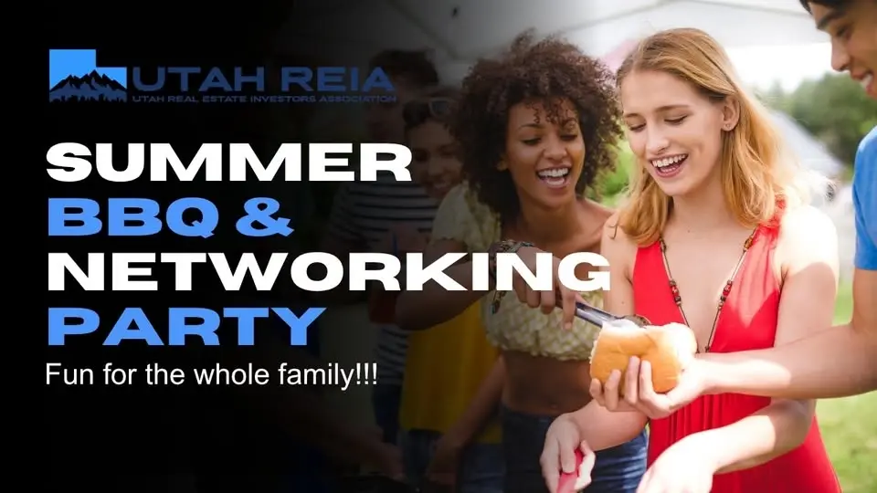Utah REIA Summer BBQ and Investor Networking Mixer