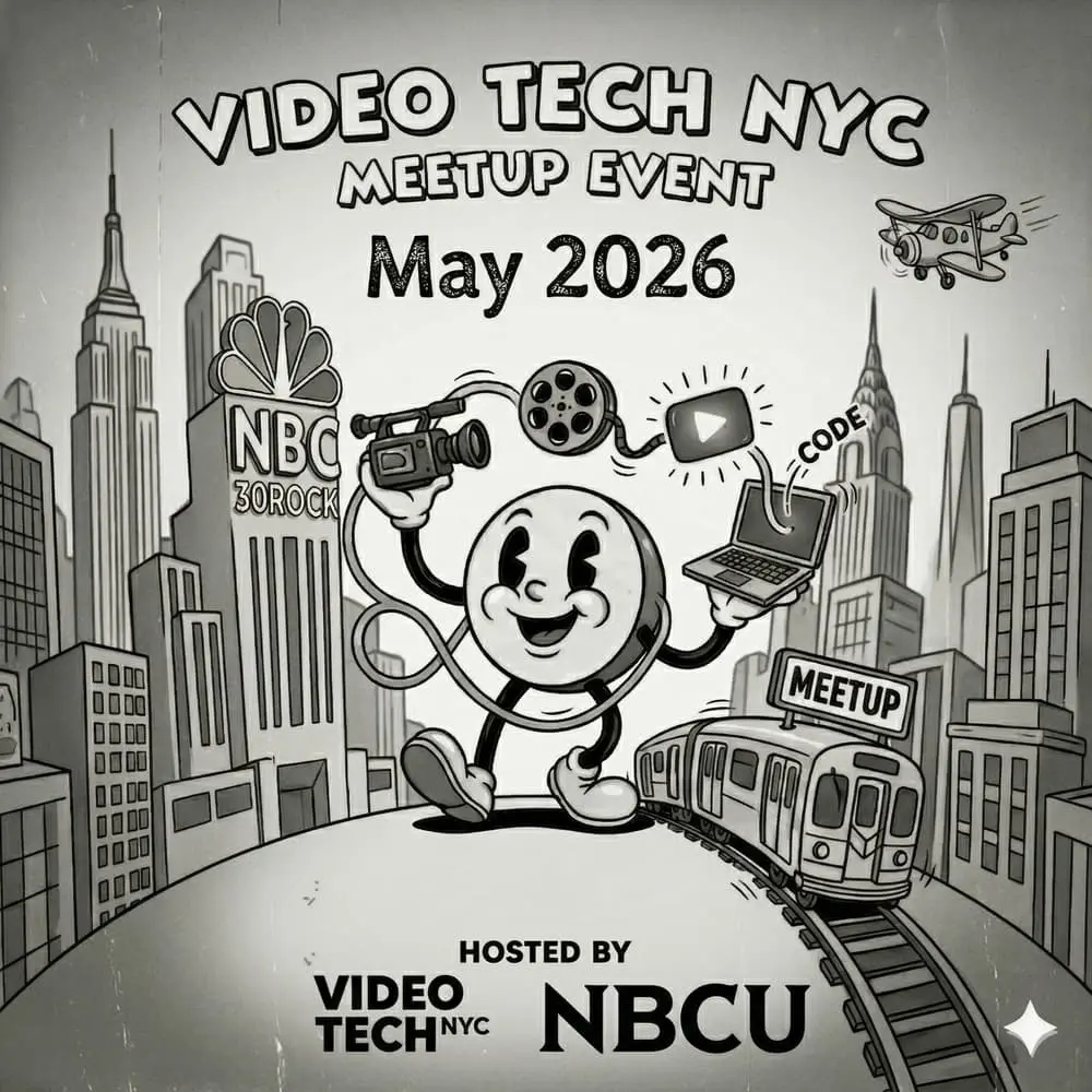 May 2026 Video Tech NYC Meetup