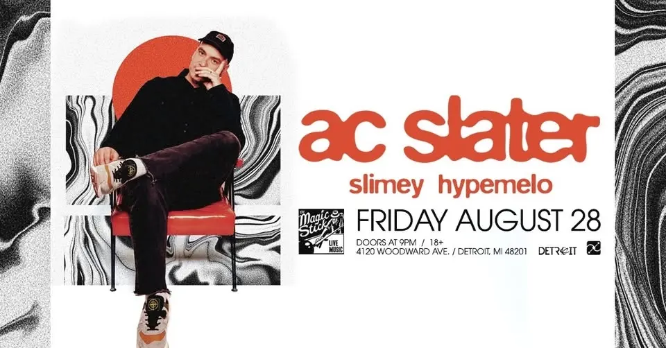 AC Slater at the Magic Stick - Detroit, MI