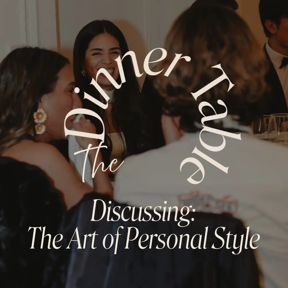 The Dinner Table: The Art of Personal Style