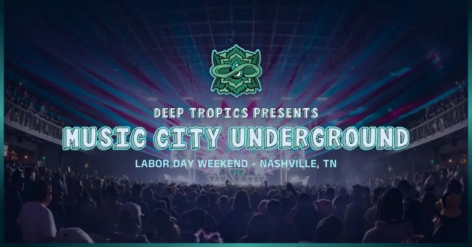 Deep Tropics presents "Music City Underground" - Sunday