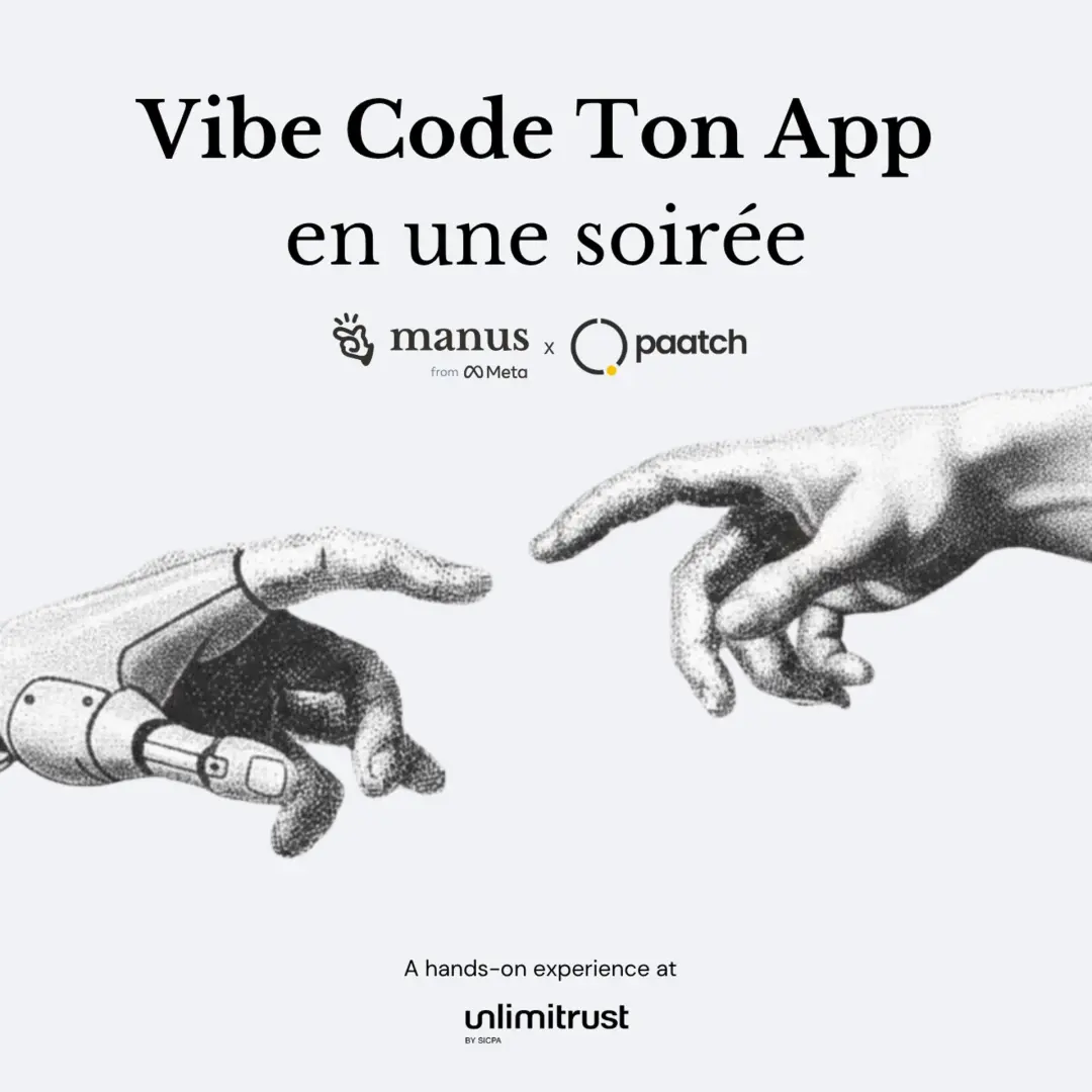 Vibe Code Ton App en une soirée | Paatch x Manus