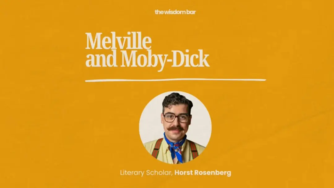 The Wisdom Bar – `Melville and Moby-Dick` (Lecture-Based, Convo-Focused)