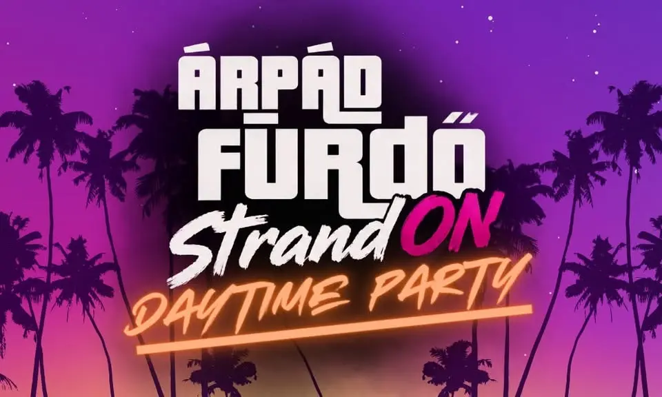 🌴StrandON☀️daytime party az Árpád Fürdőben