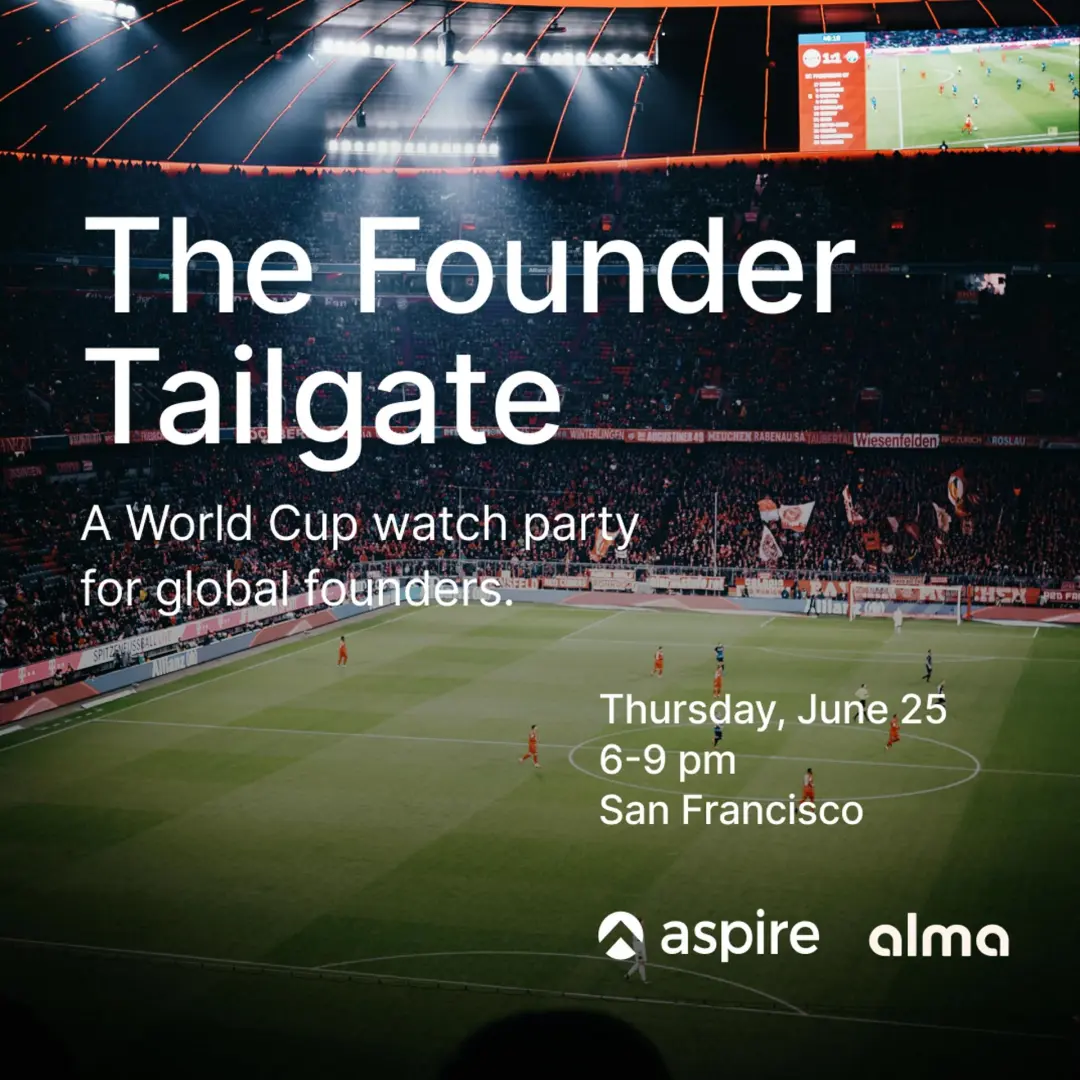 The Founder Tailgate: A World Cup watch party for global founders.