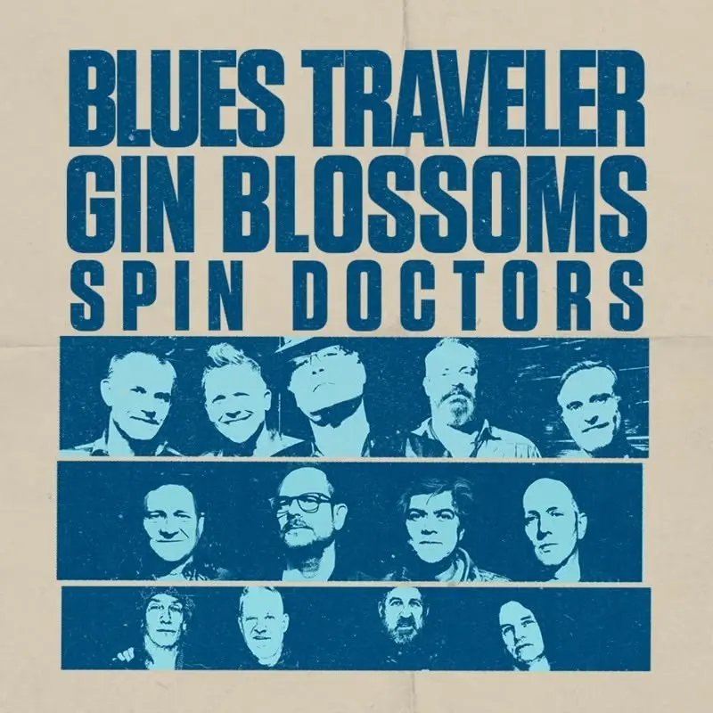 Blues Traveler • Gin Blossoms • Spin Doctors