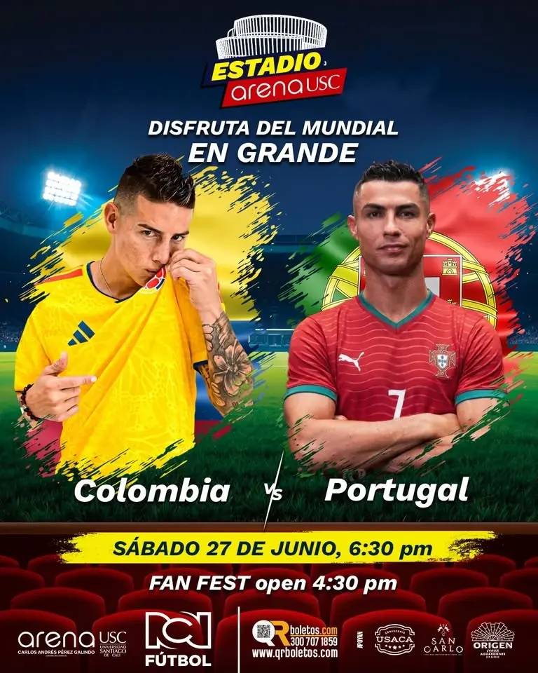 COLOMBIA VS PORTUGAL - MUNDIAL ARENA USC