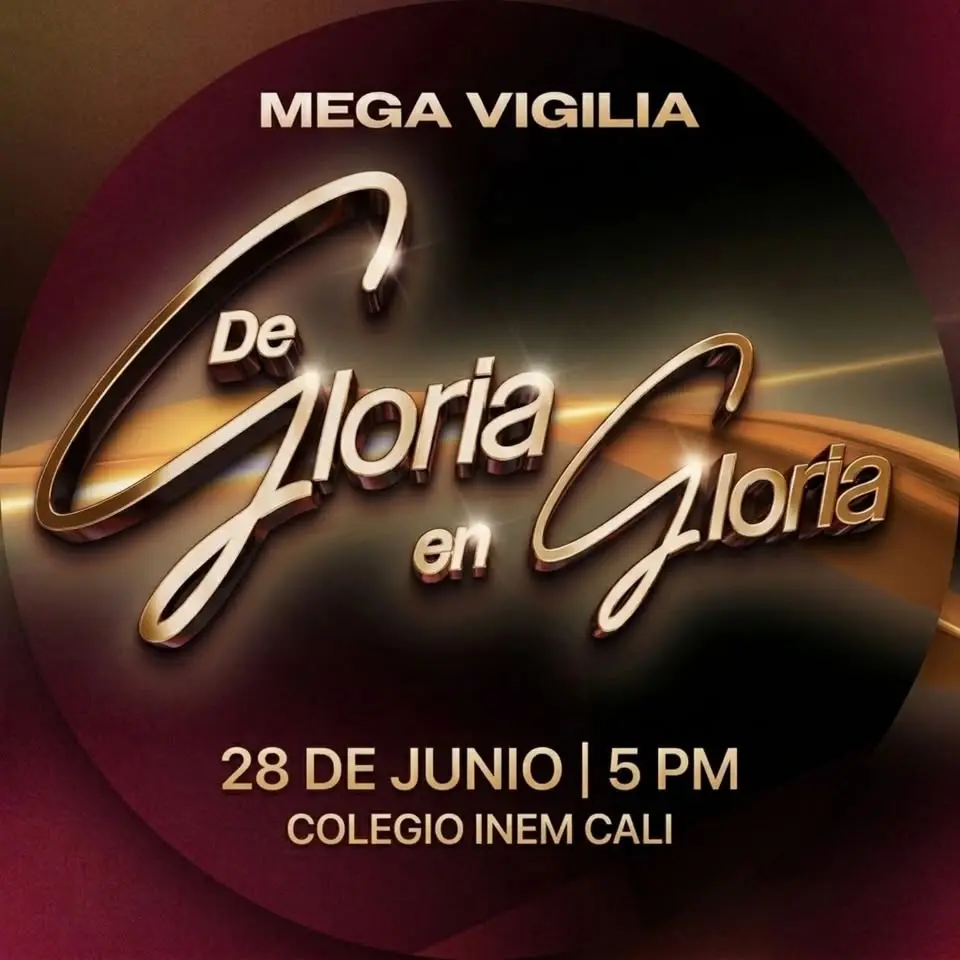 mega vigilia "De Gloria en gloria"