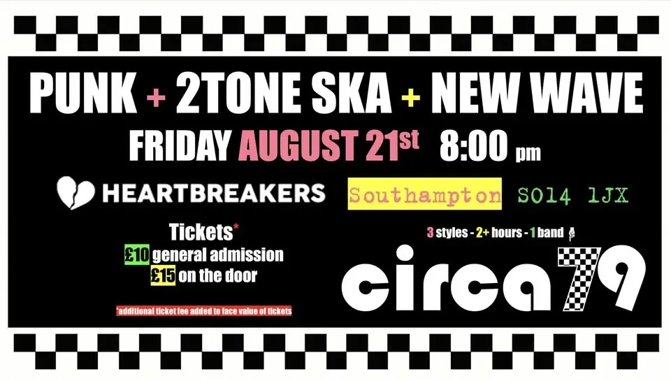 PUNK + 2TONE SKA + NEW WAVE: CIRCA79 Live @ Heartbreakers Southampton, Fri AUG 21st