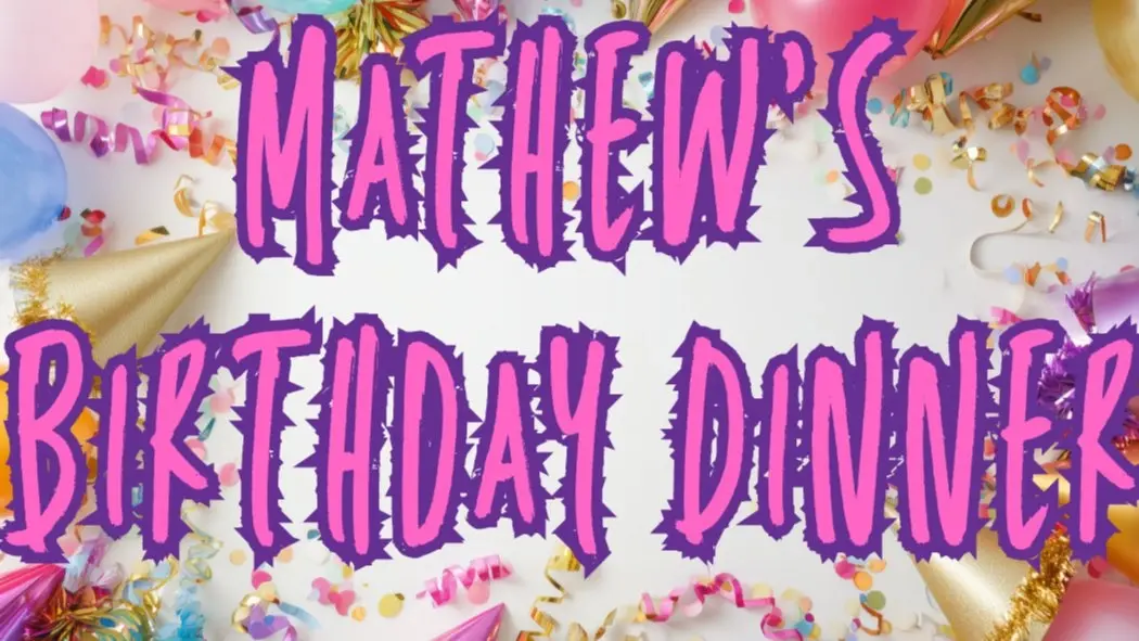 đđ„© MATHEWâS BIRTHDAY DINNER AT THE KEG MANSION đ„©đ
