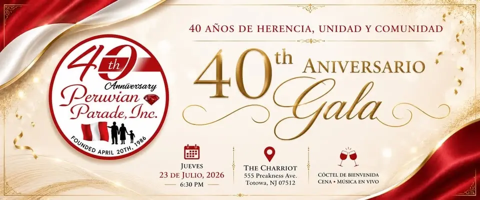 Peruvian Parade Inc. 40th Anniversary Gala