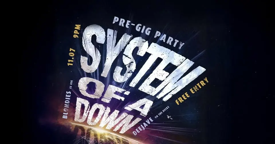 System of a Down PRE-PARTTYYY