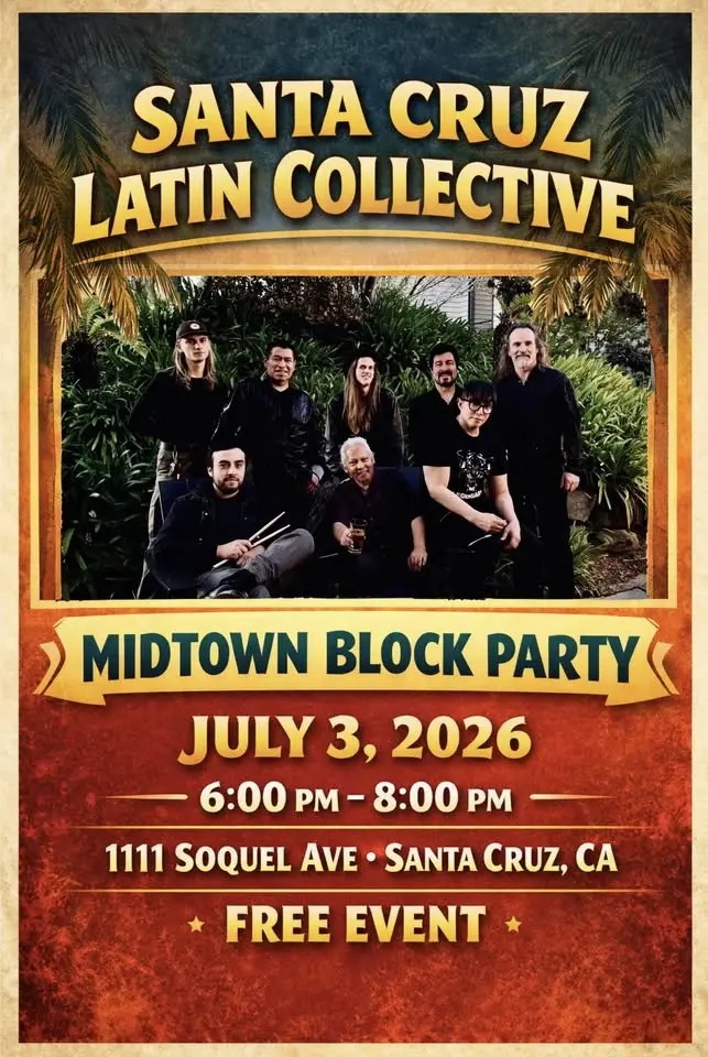 Santa Cruz Latin Collective @ Midtown Block Party