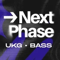Next Phase: UKG & Bass | £10 Standard Release